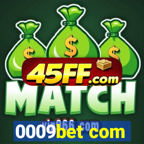 0009bet com